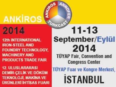 Ankiros 2014 – 12. Uluslararası Demir-Çelik Ve Döküm Teknoloji, Makina Ve Ürünleri İhtisas Fuarı