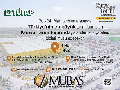 We are waiting for your attendance at our stand in hall 4 and 402 number in Konya Agriculture 2018 (Konya Tarım 2018)